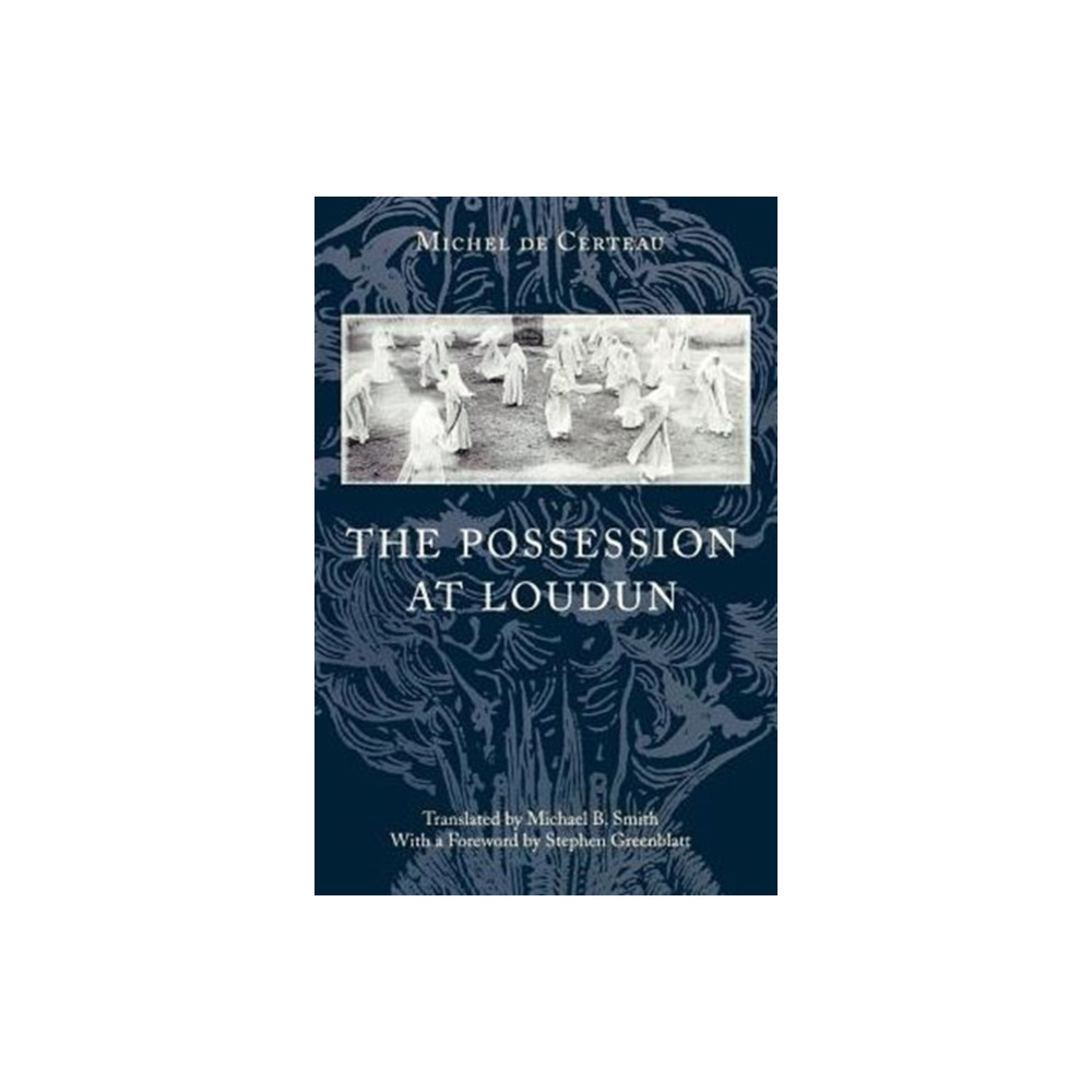 The Possession at Loudun (häftad, english) The university of chicago press