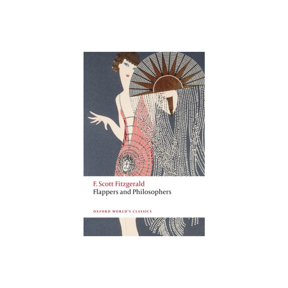 Flappers and Philosophers (häftad, english) Oxford University Press
