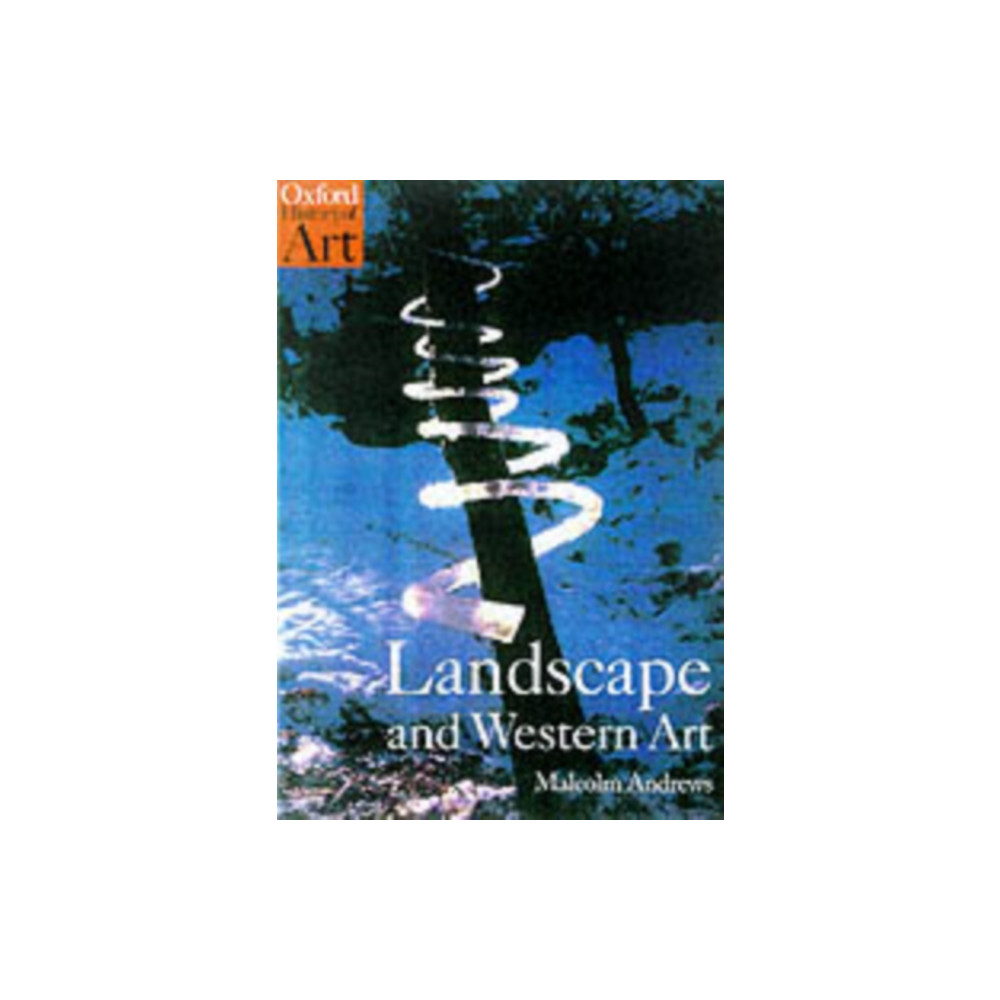 Landscape and Western Art (häftad, english) Oxford University Press