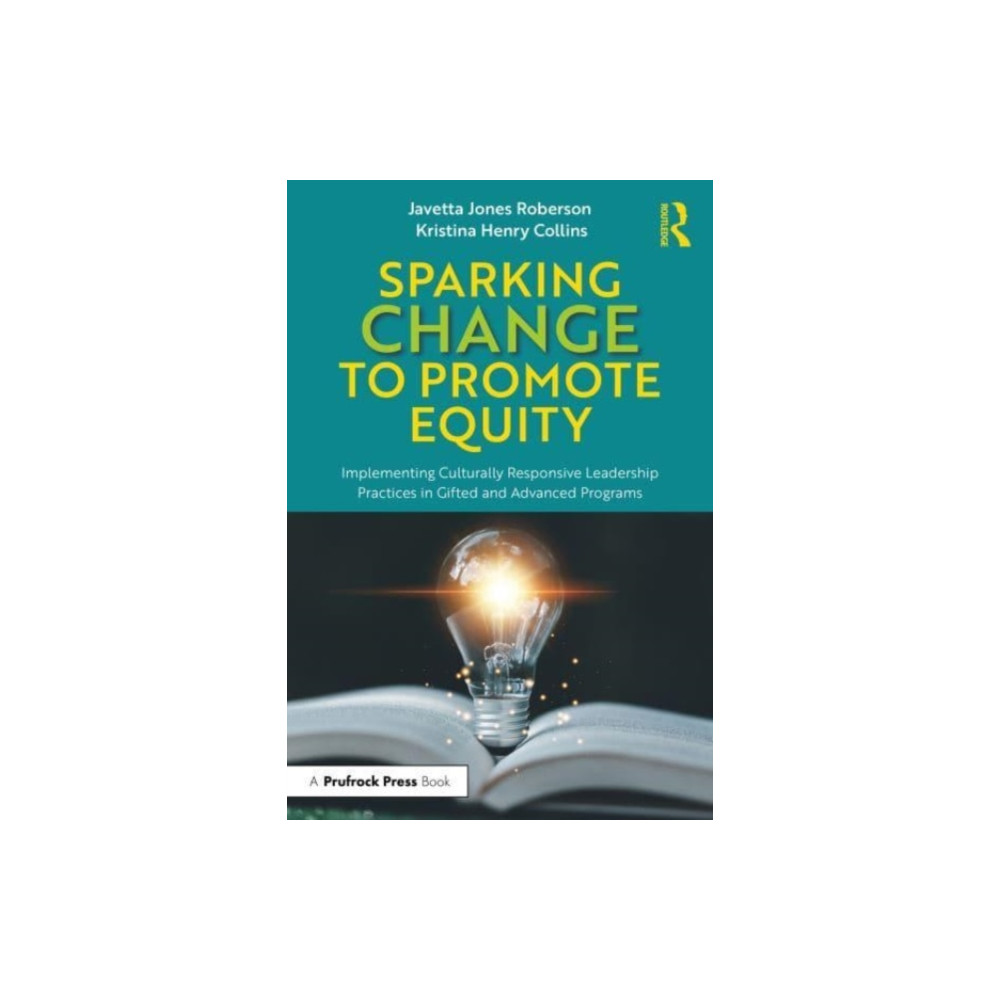 Sparking Change to Promote Equity (häftad, english) Taylor & francis ltd