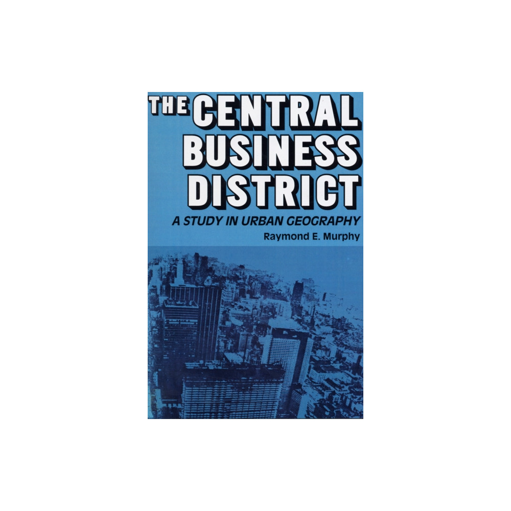 The Central Business District (häftad, english) Taylor & francis inc