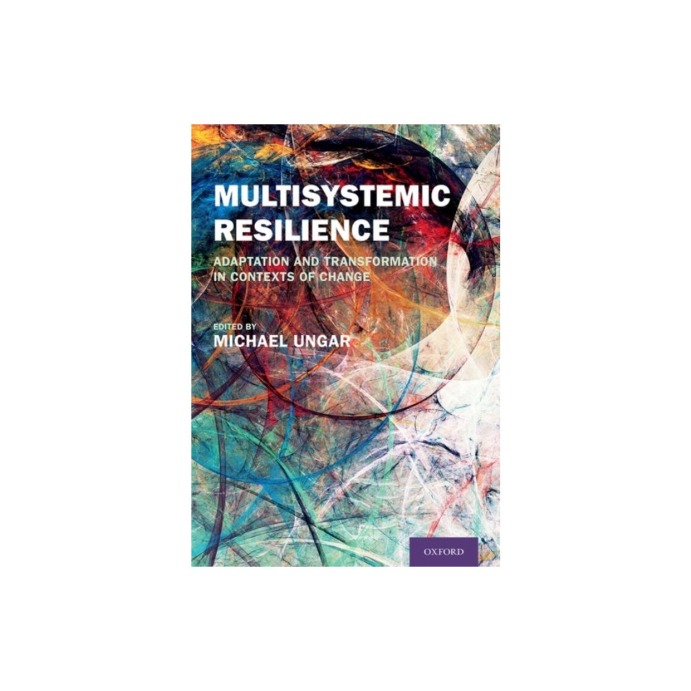 Multisystemic Resilience (inbunden, english) Oxford University Press Inc