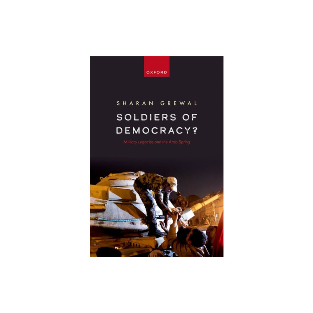Soldiers of Democracy? (häftad, english) Oxford University Press
