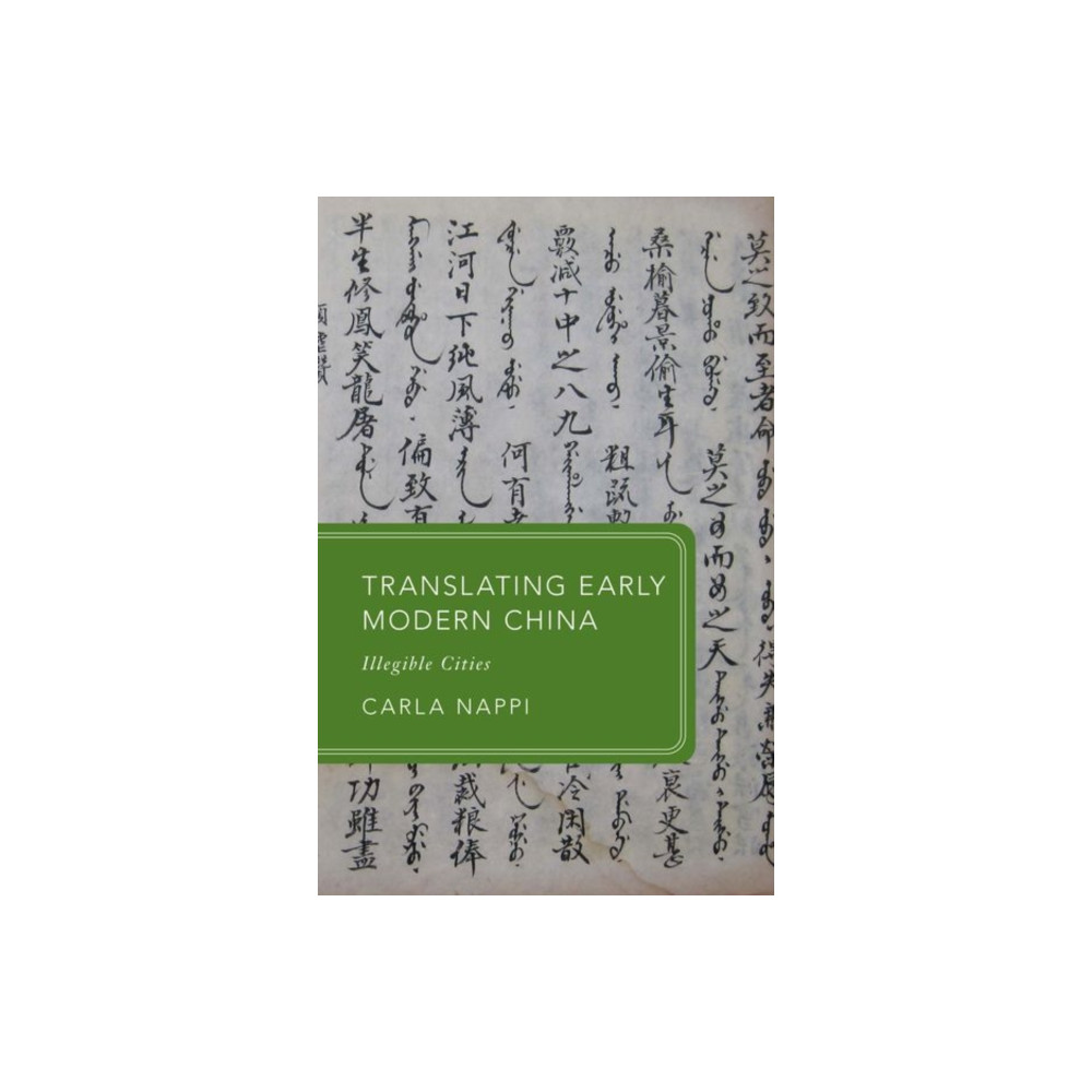 Translating Early Modern China (häftad, english) Oxford University Press
