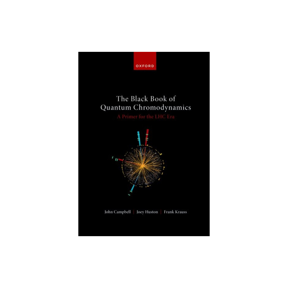 The Black Book of Quantum Chromodynamics -- A Primer for the LHC Era (häftad, english) Oxford University Press