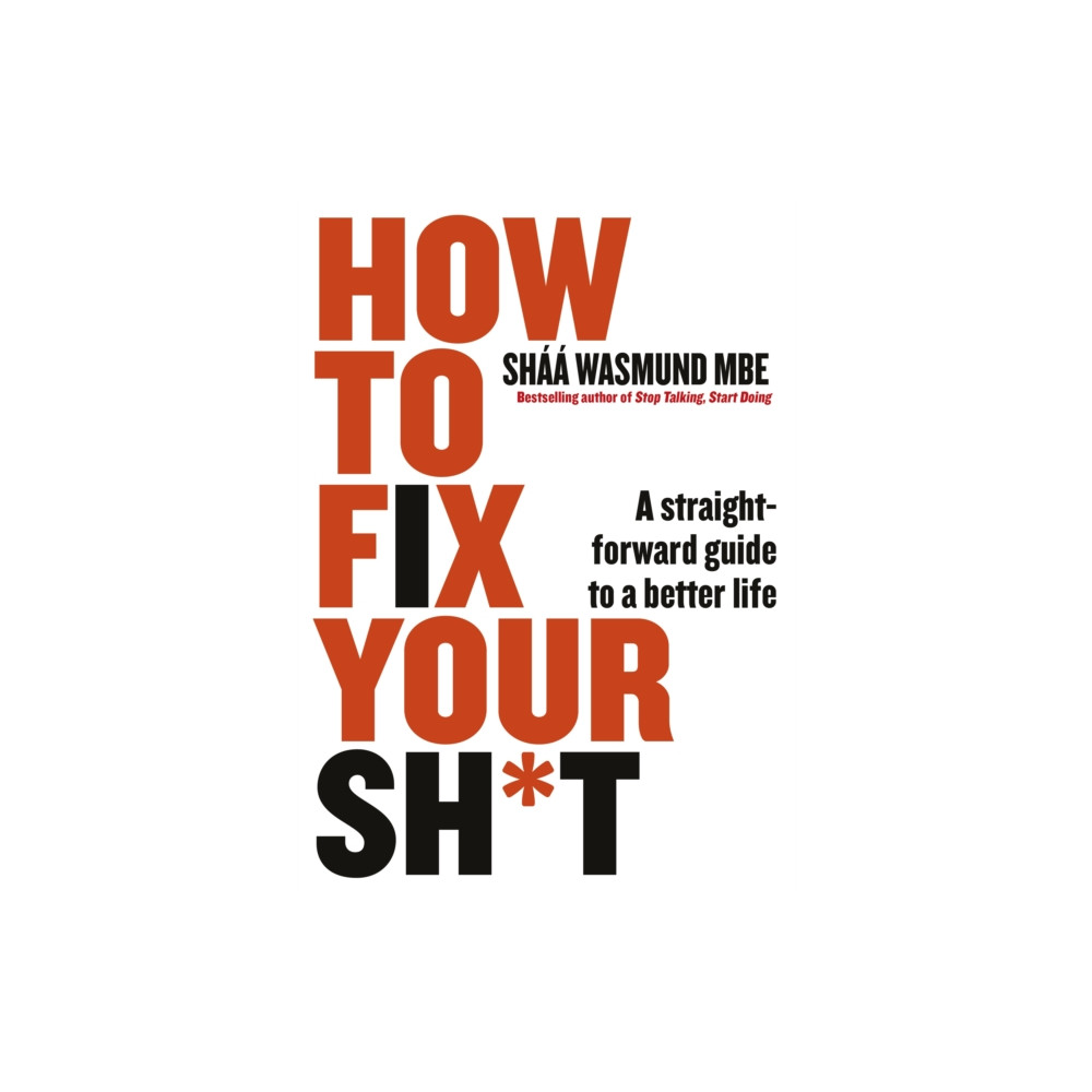 How to Fix Your Sh*t (häftad, english) Penguin books ltd