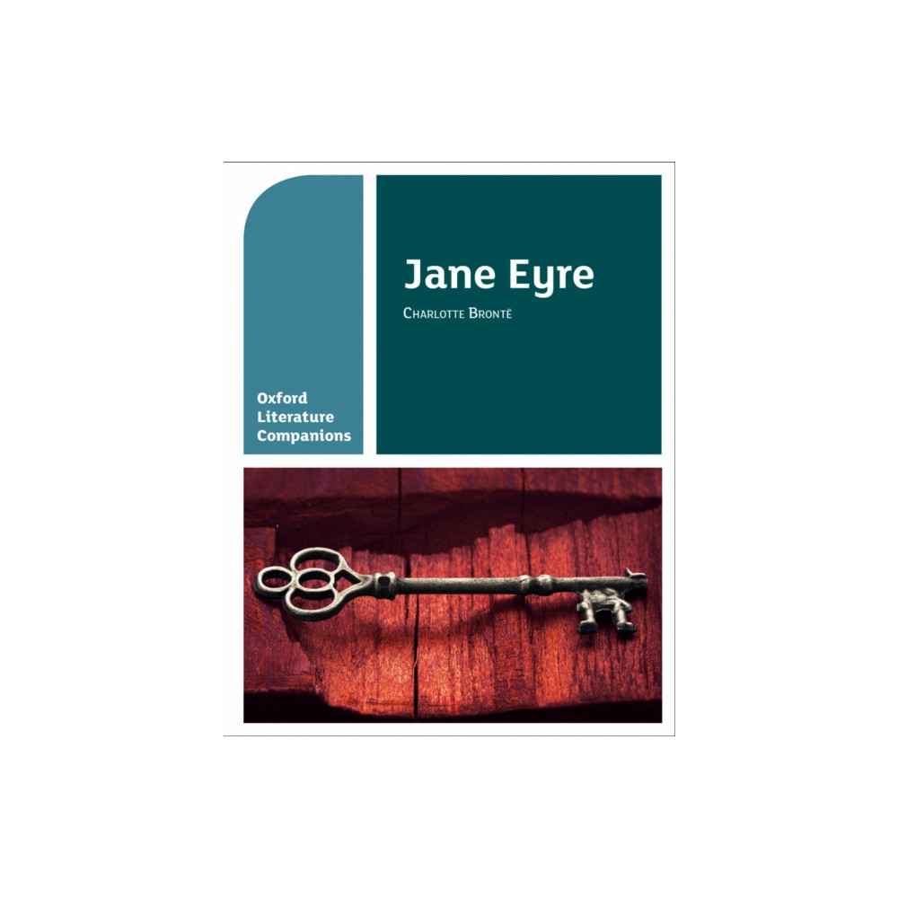 Oxford Literature Companions: Jane Eyre (häftad, english) Oxford University Press