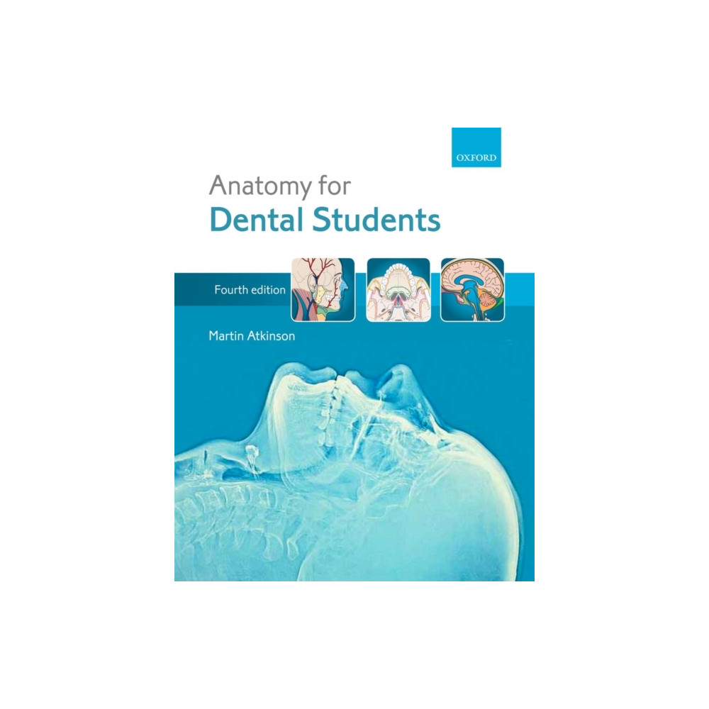 Anatomy for Dental Students (häftad, english) Oxford University Press