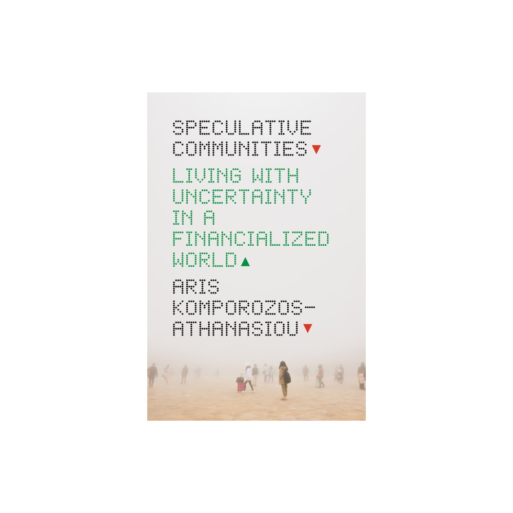 Speculative Communities (häftad, english) The university of chicago press