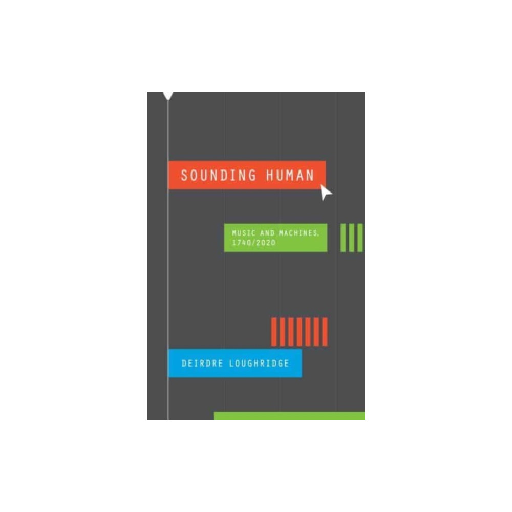 Sounding Human (häftad, english) The university of chicago press