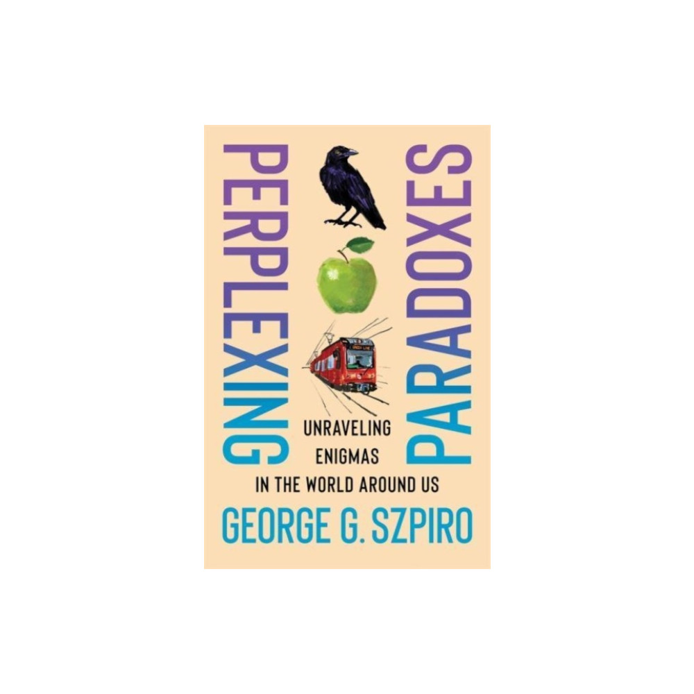 Perplexing Paradoxes (inbunden, english) Columbia university press