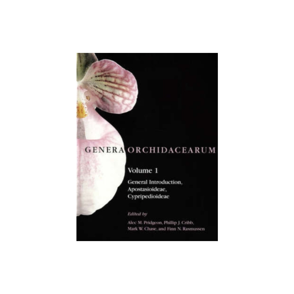 Genera Orchidacearum: Volume 1: Apostasioideae and Cypripedioideae (inbunden, english) Oxford University Press