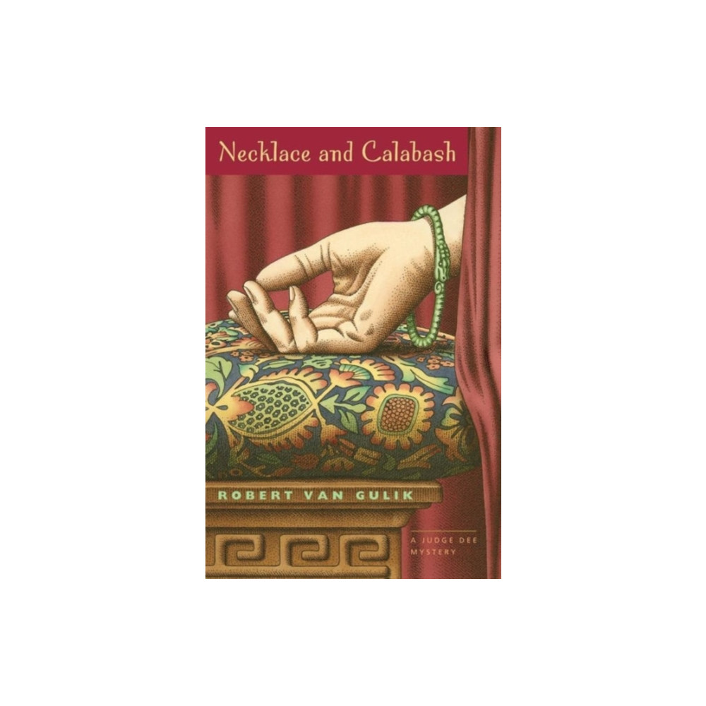 Necklace and Calabash – A Chinese Detective Story (häftad, english) The university of chicago press