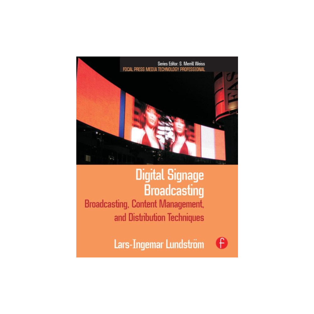 Digital Signage Broadcasting (häftad, english) Taylor & francis ltd