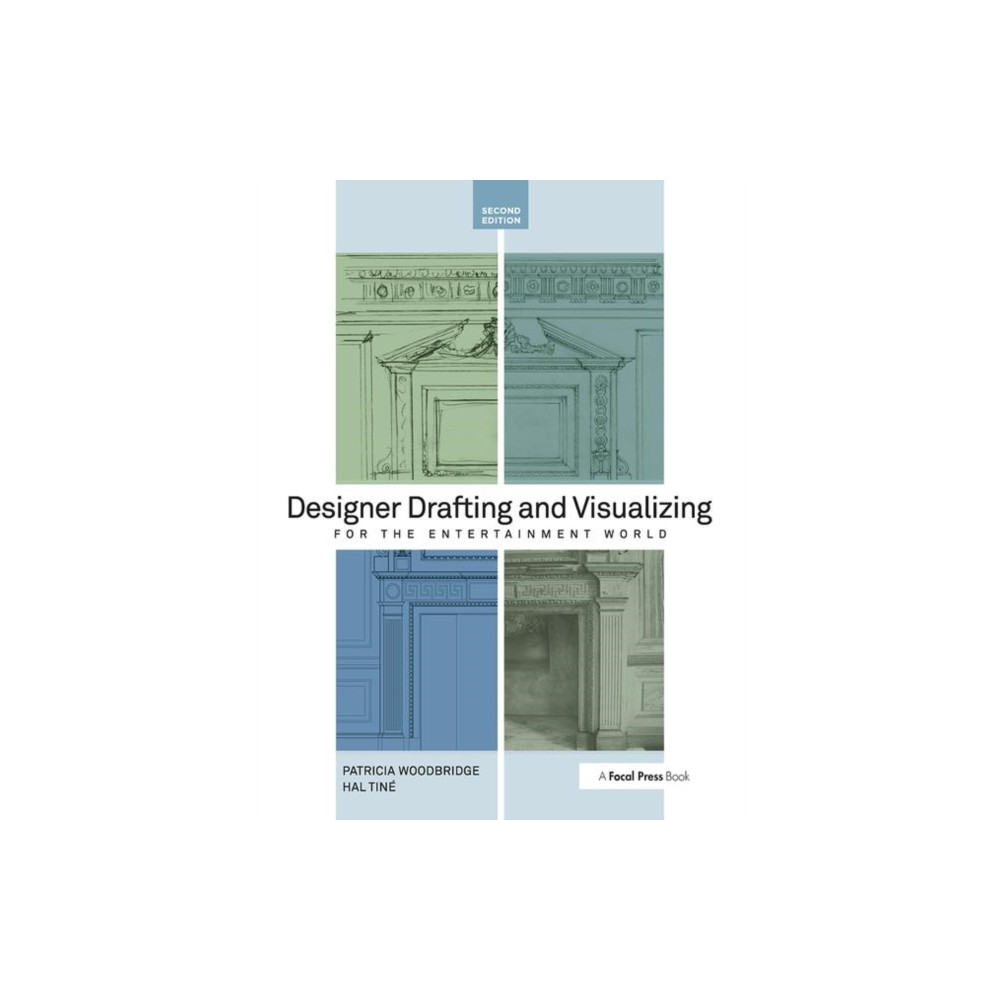 Designer Drafting and Visualizing for the Entertainment World (häftad, english) Taylor & francis ltd