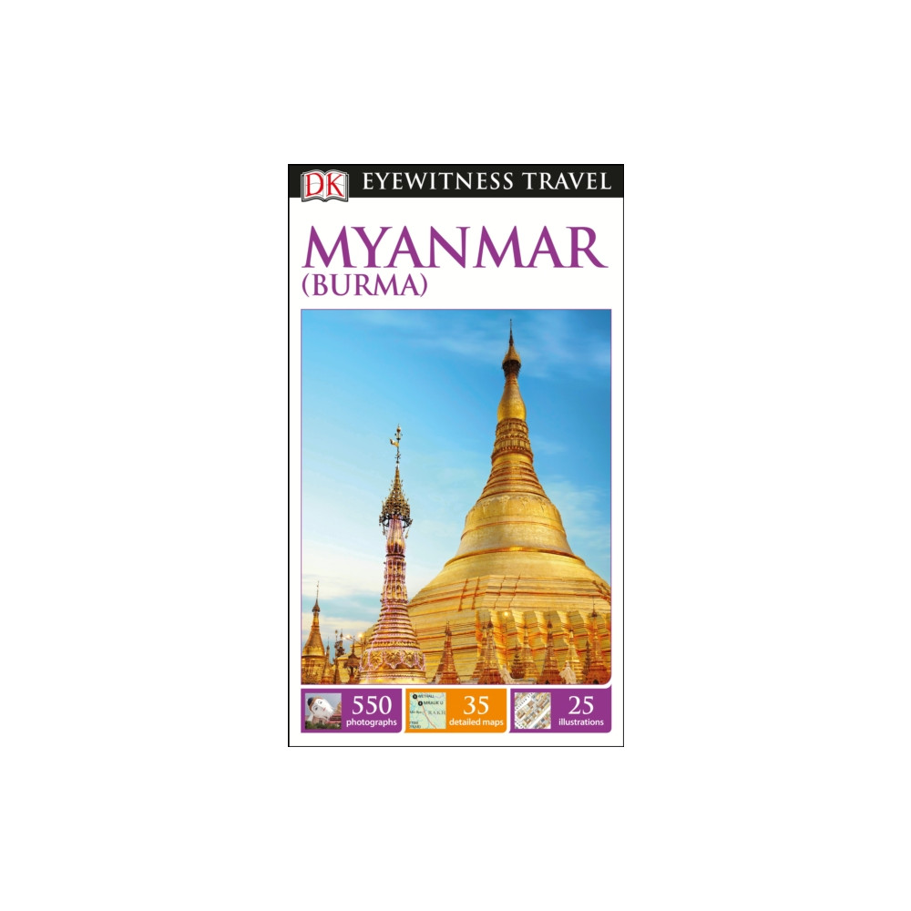 DK Eyewitness Myanmar (Burma) (häftad, english) Dorling Kindersley Ltd