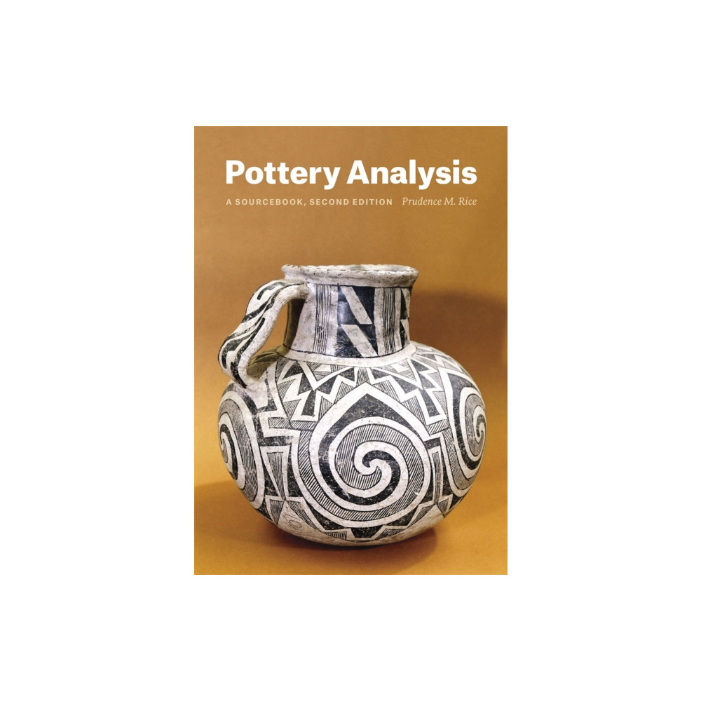 Pottery Analysis, Second Edition (häftad, english) The university of chicago press