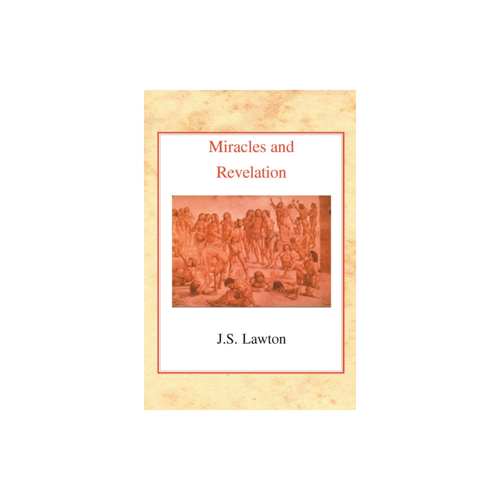Miracles and Revelation (inbunden, english) James Clarke & Co Ltd