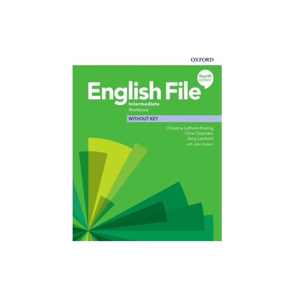 English File: Intermediate: Workbook Without Key (häftad, english) Oxford University Press