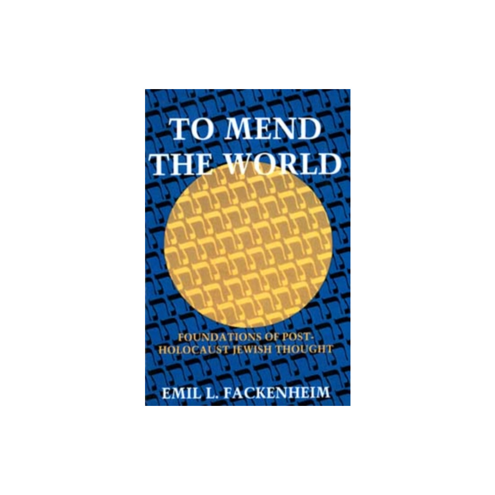 To Mend the World (häftad, english) Indiana university press