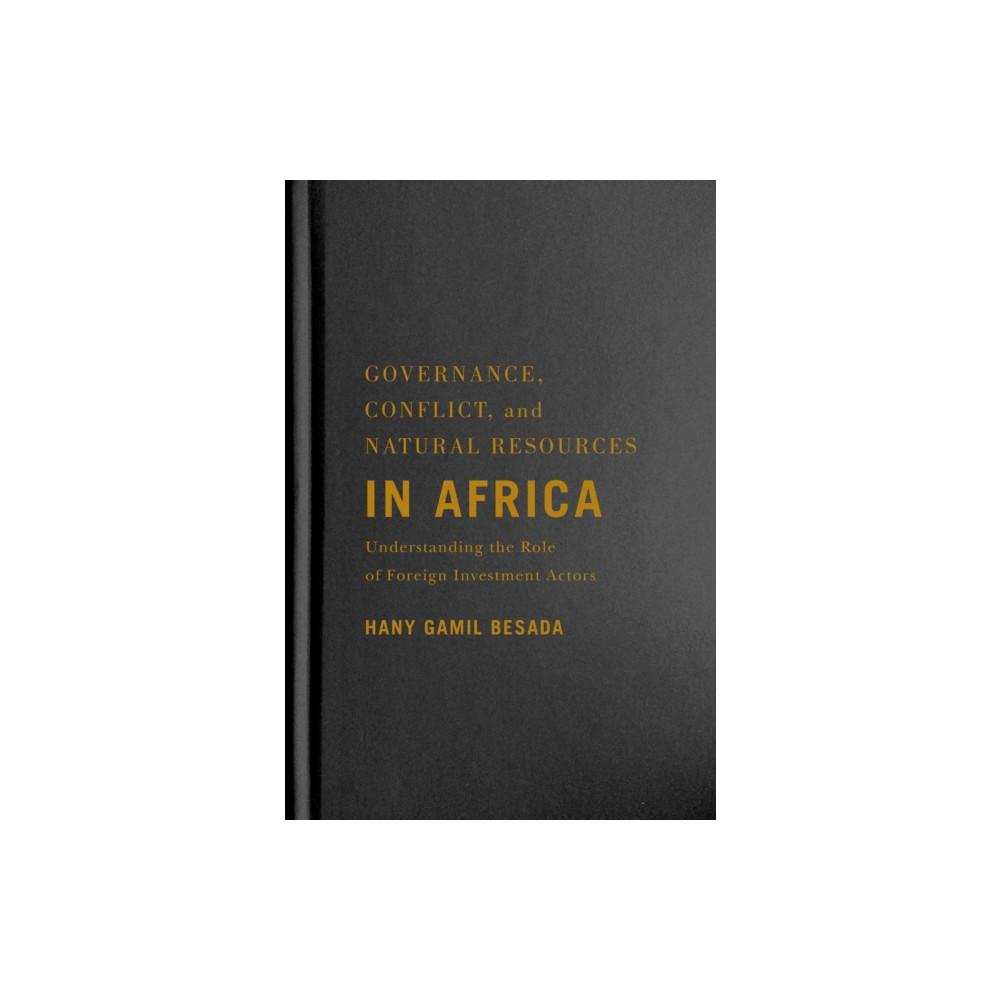 Governance, Conflict, and Natural Resources in Africa (inbunden, english) McGill-Queen's University Press