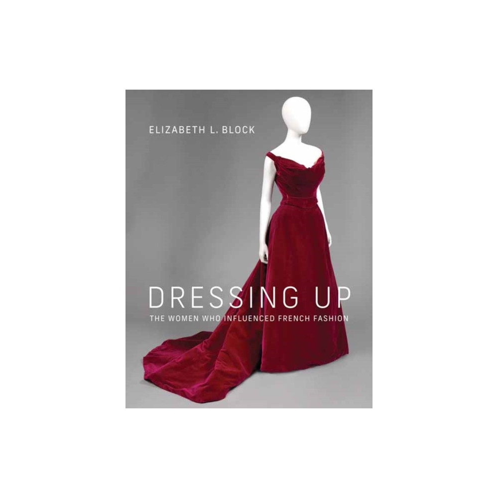 Dressing Up (inbunden, english) Mit press ltd