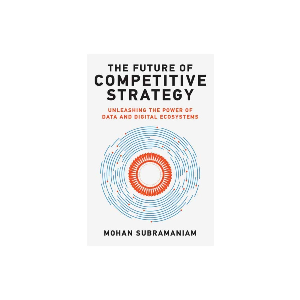 The Future of Competitive Strategy (inbunden, english) Mit press ltd