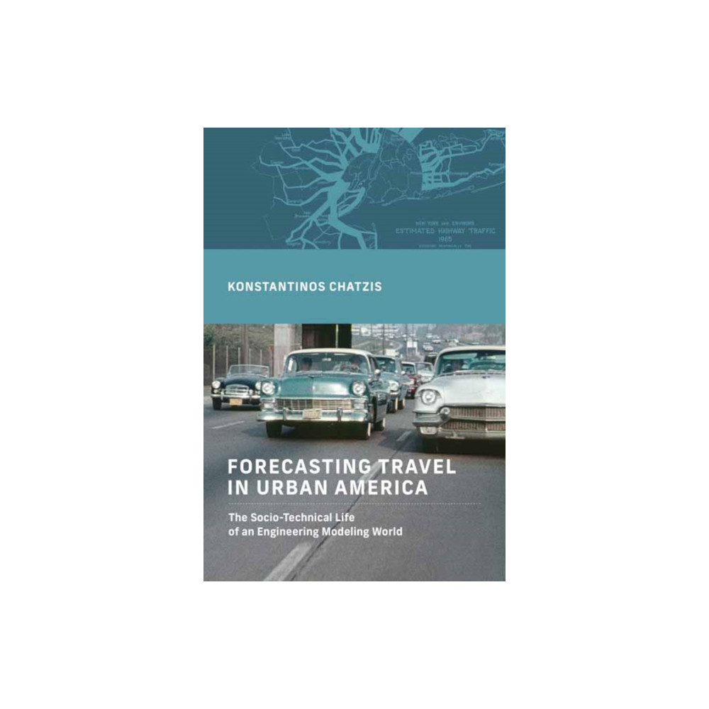 Forecasting Travel in Urban America (häftad, english) Mit press ltd