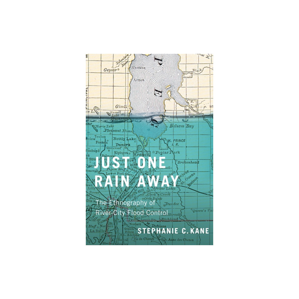 Just One Rain Away (häftad, english) McGill-Queen's University Press