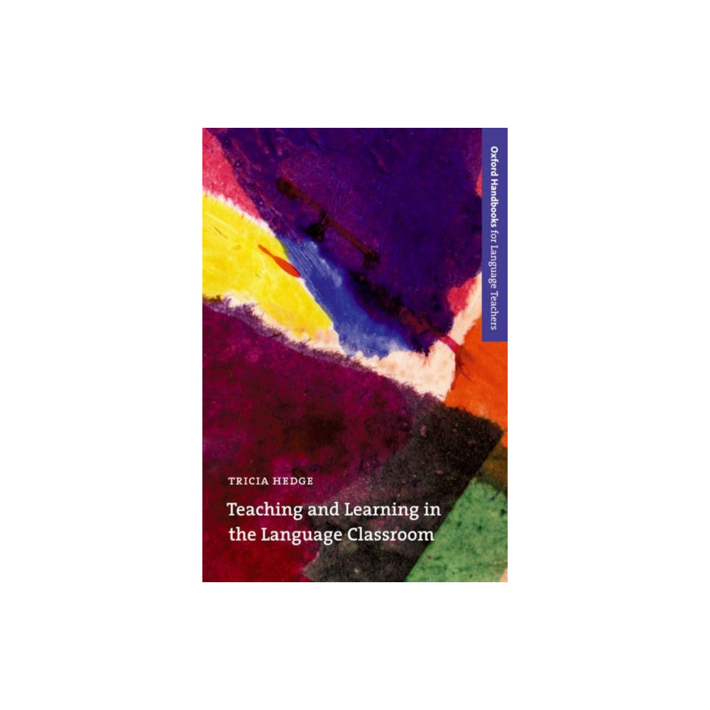 Teaching and Learning in the Language Classroom (häftad, english) Oxford University Press