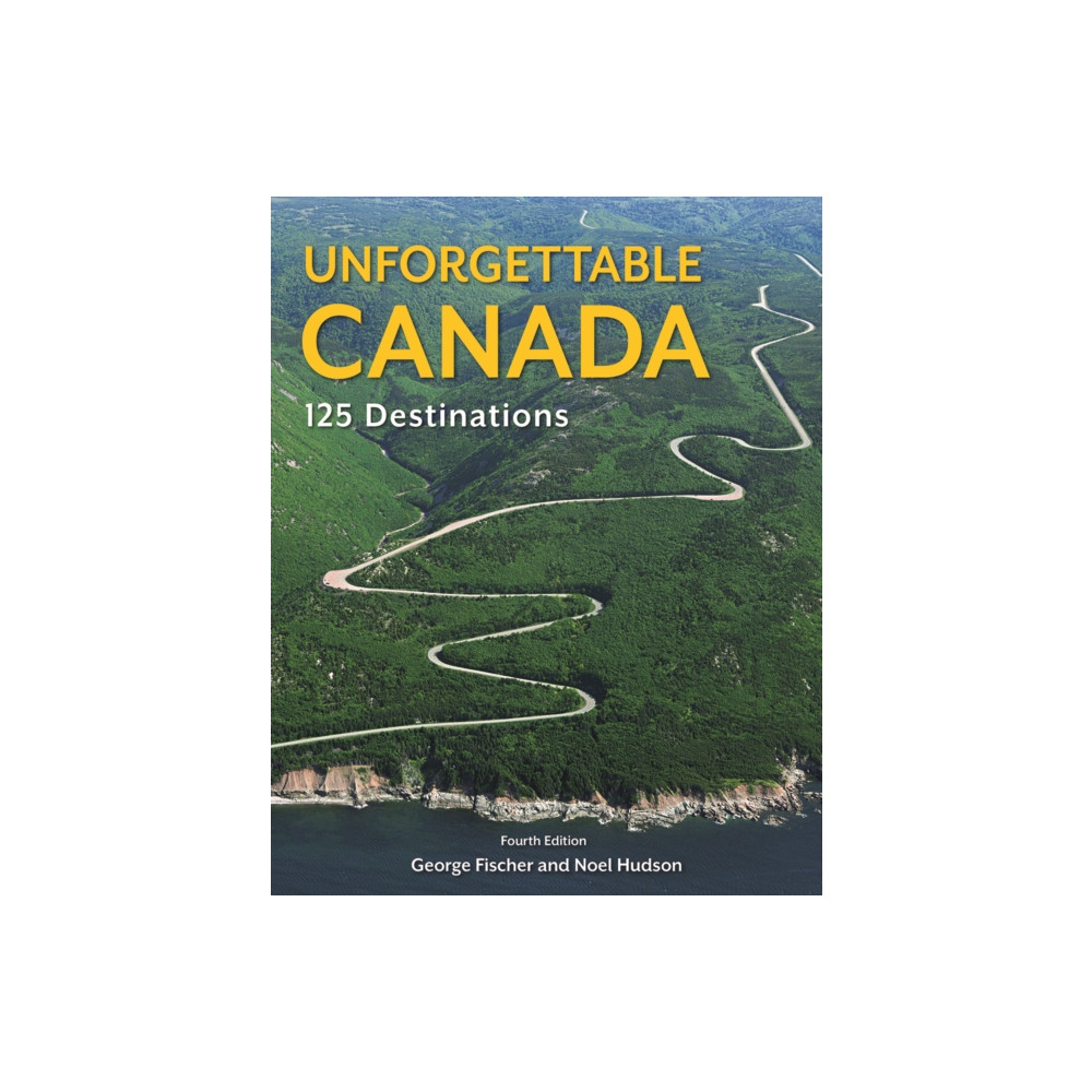 Unforgettable Canada (häftad, english) Firefly Books Ltd