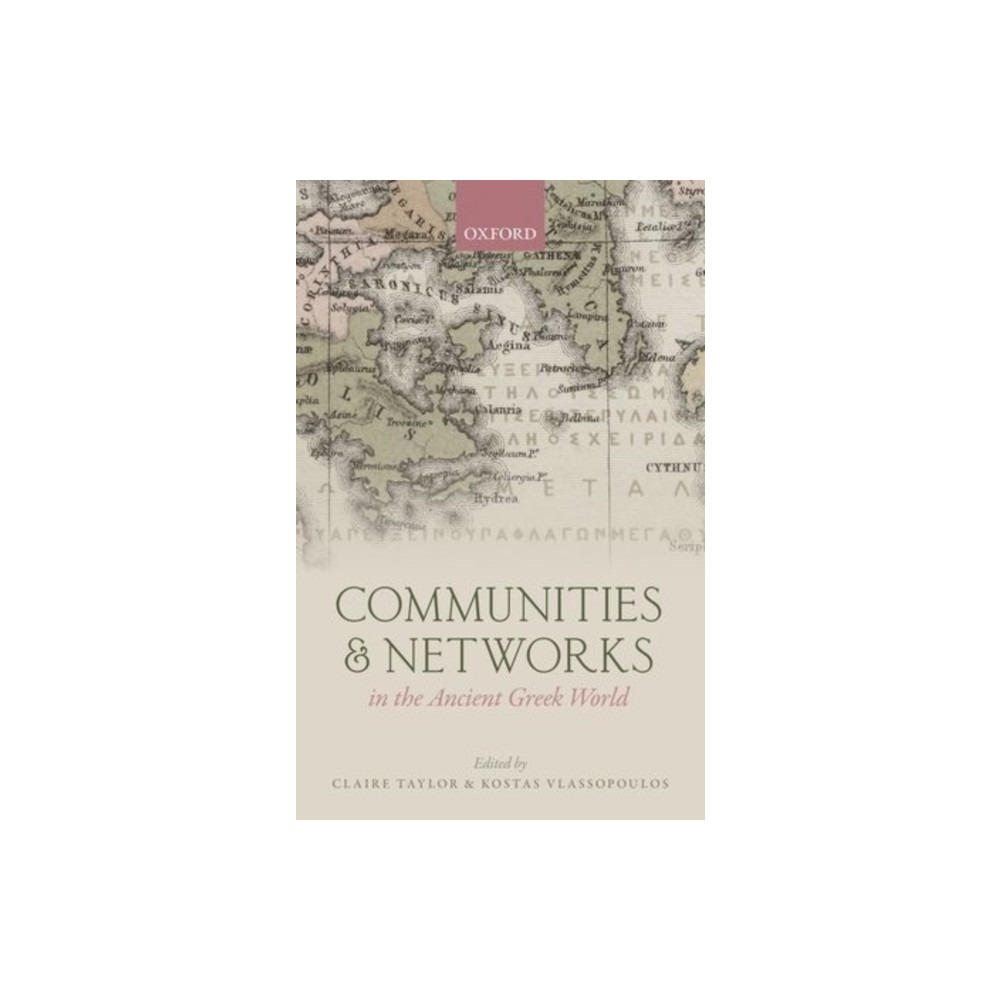 Communities and Networks in the Ancient Greek World (inbunden, english) Oxford University Press