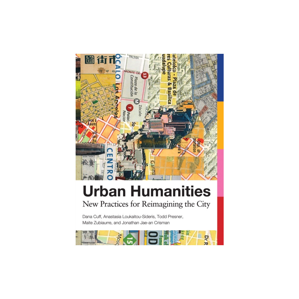 Urban Humanities (häftad, english) Mit press ltd
