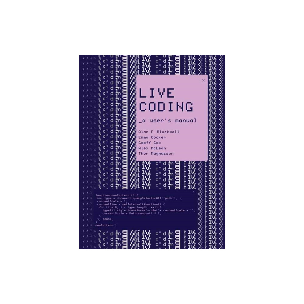 Live Coding (häftad, english) Mit press ltd