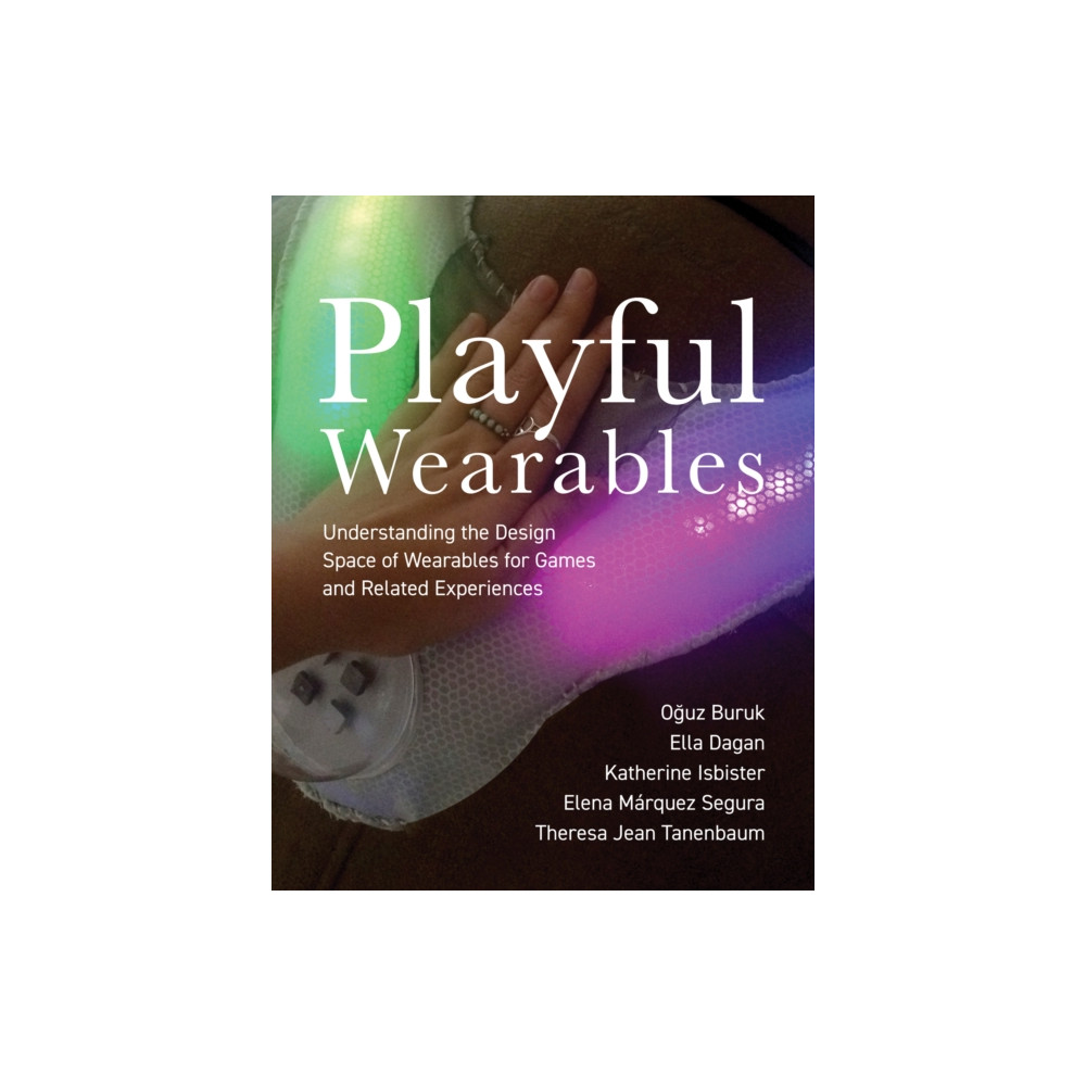 Playful Wearables (häftad, english) Mit press ltd