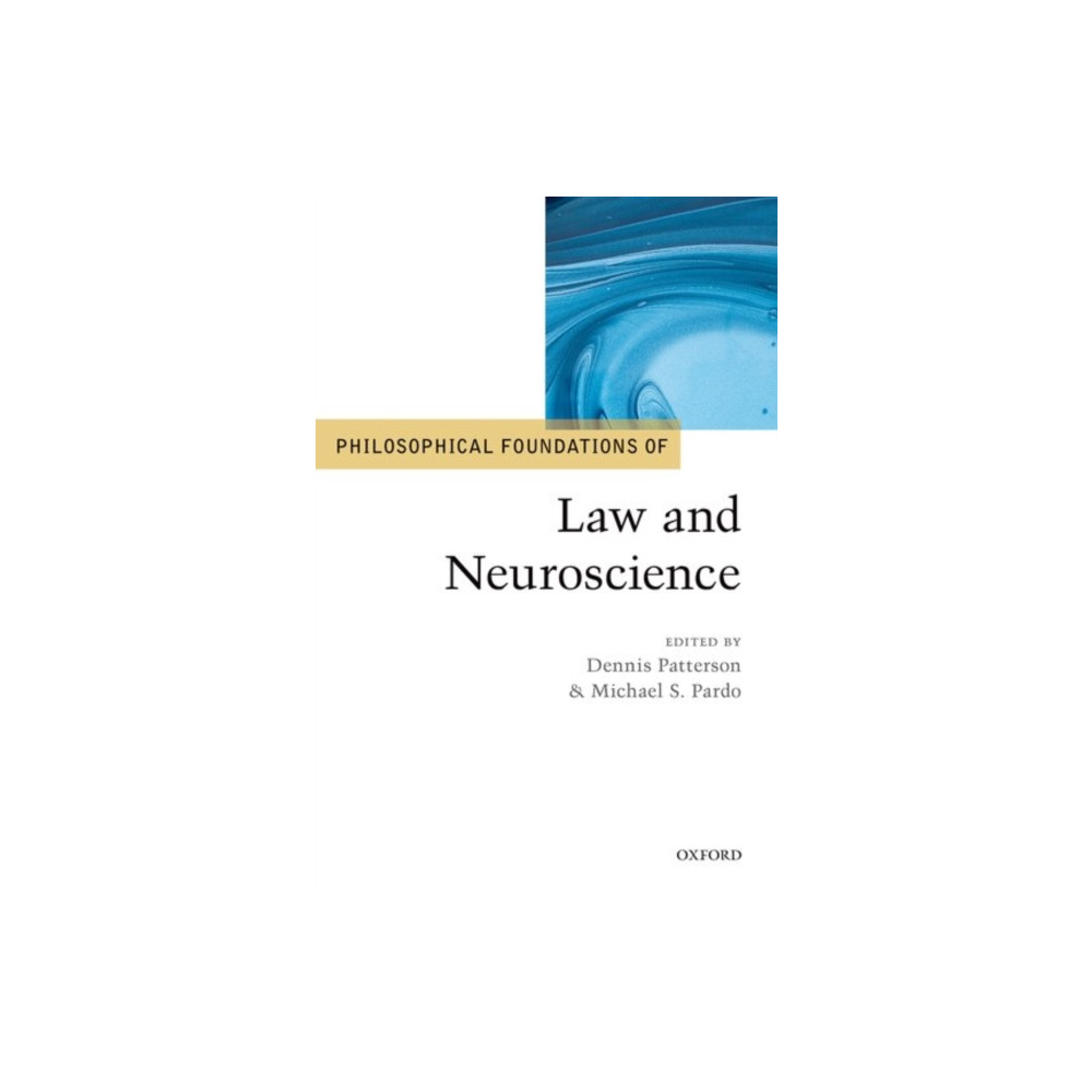 Philosophical Foundations of Law and Neuroscience (inbunden, english) Oxford University Press