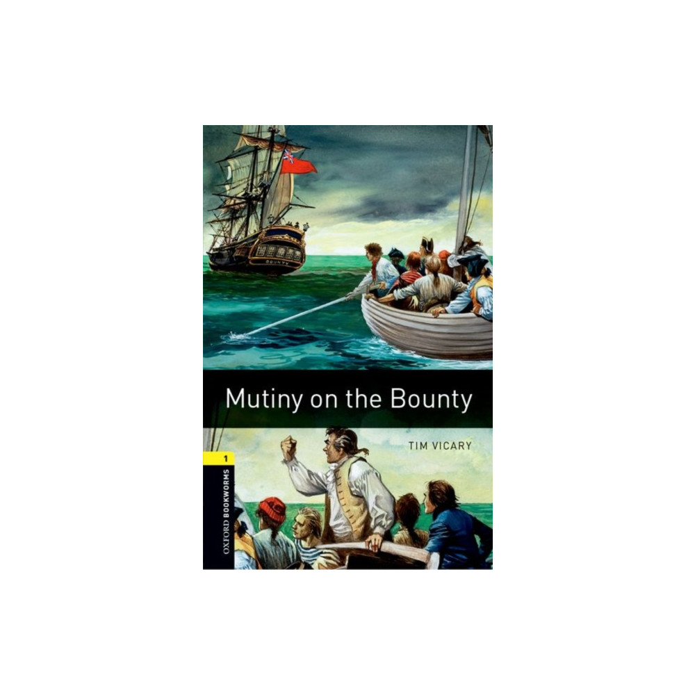 Oxford Bookworms Library: Level 1:: Mutiny on the Bounty (häftad, english) Oxford University Press