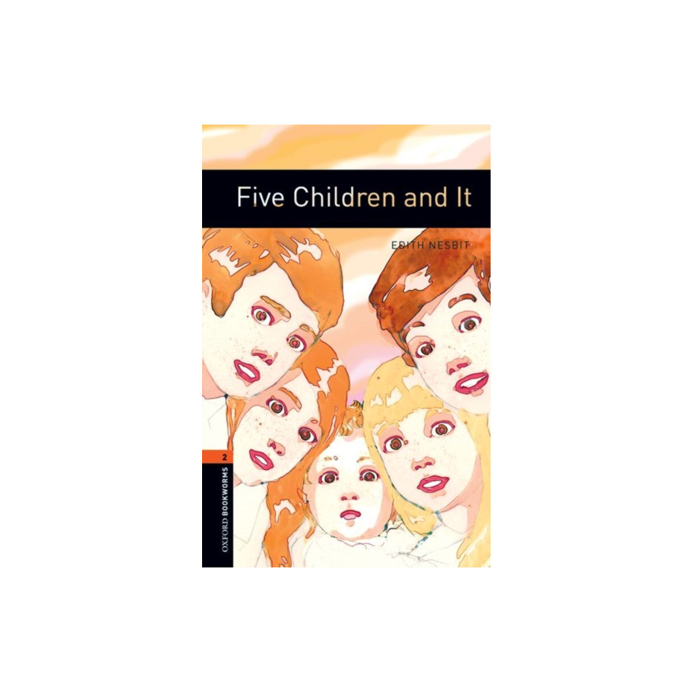 Oxford Bookworms Library: Level 2:: Five Children and It (häftad, english) Oxford University Press