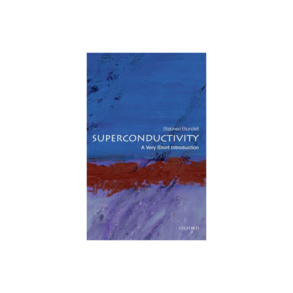 Superconductivity: A Very Short Introduction (häftad, english) Oxford University Press