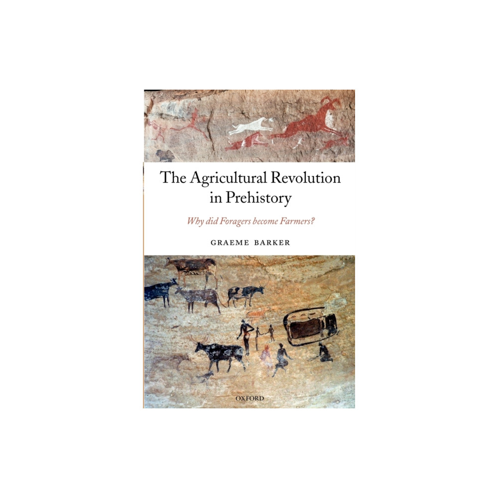 The Agricultural Revolution in Prehistory (häftad, english) Oxford University Press