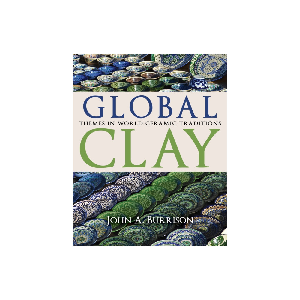 Global Clay (inbunden, english) Indiana university press