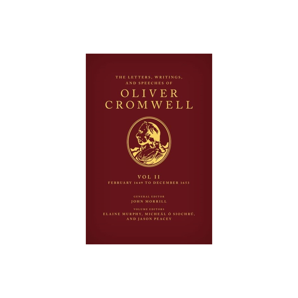 The Letters, Writings, and Speeches of Oliver Cromwell (inbunden, english) Oxford University Press