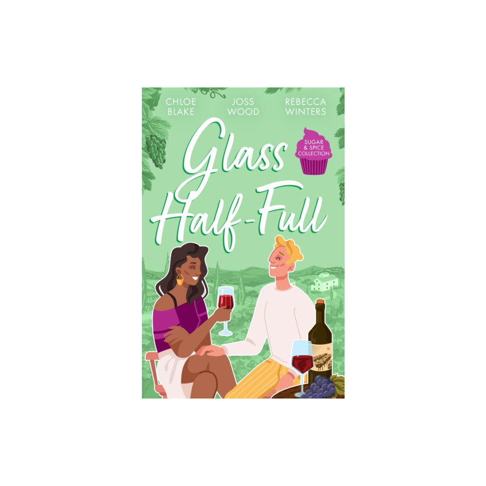 Sugar & Spice: Glass Half-Full (häftad, english) HarperCollins Publishers