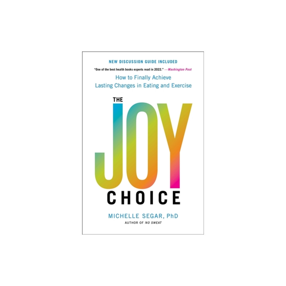 The Joy Choice (häftad, english) Hachette Books