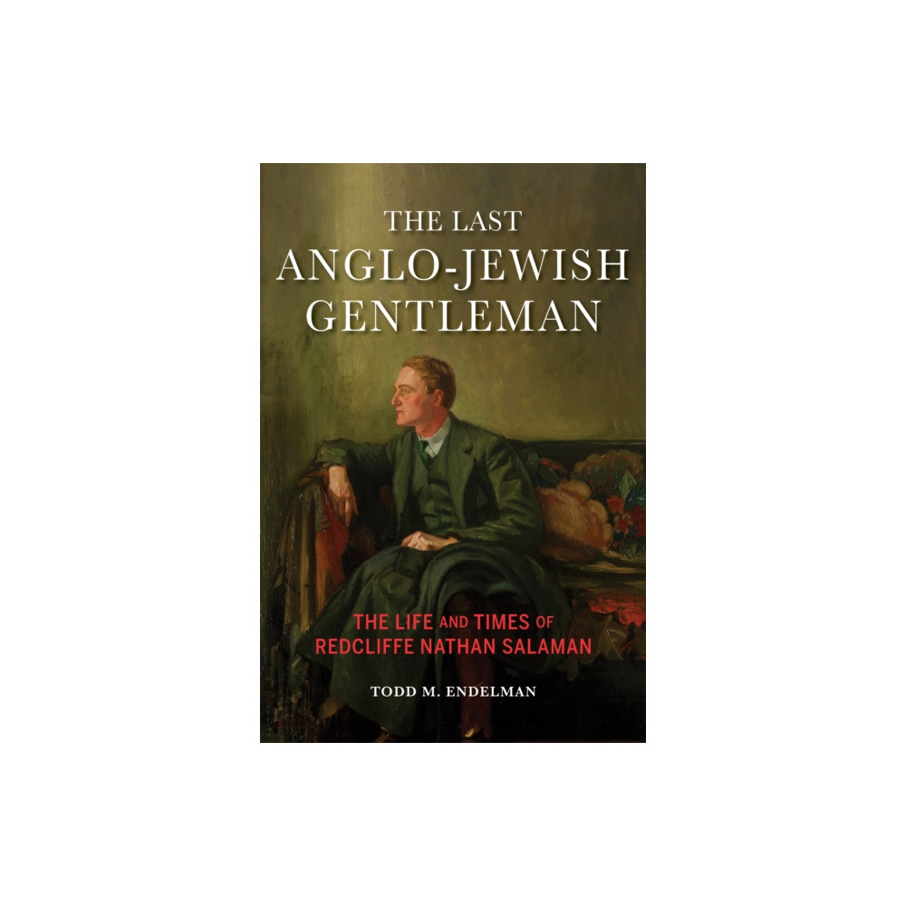 The Last Anglo-Jewish Gentleman (häftad, english) Indiana university press