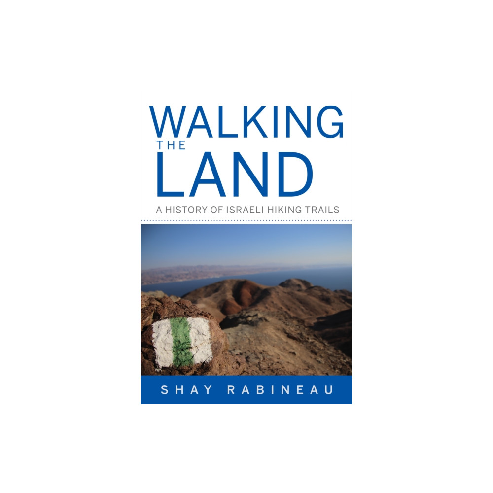 Walking the Land (inbunden, english) Indiana university press