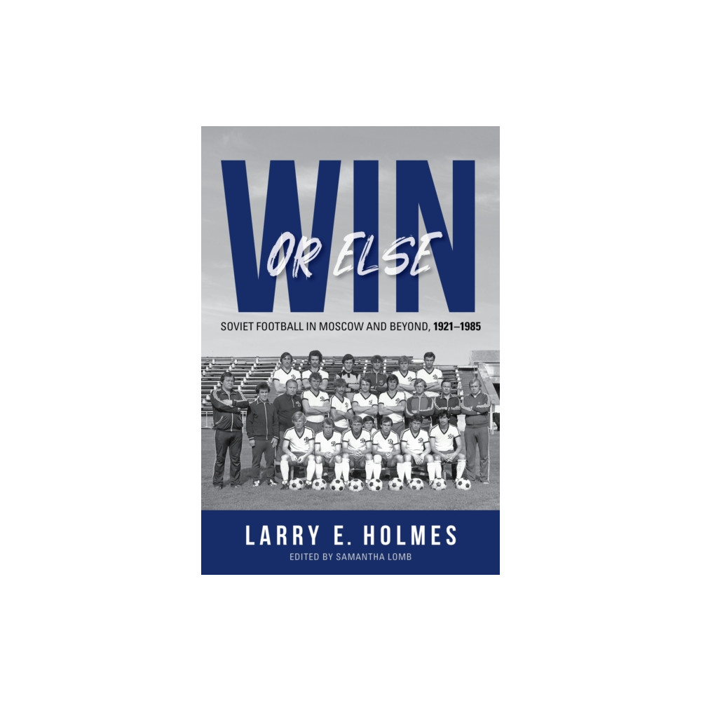 Win or Else (häftad, english) Indiana university press