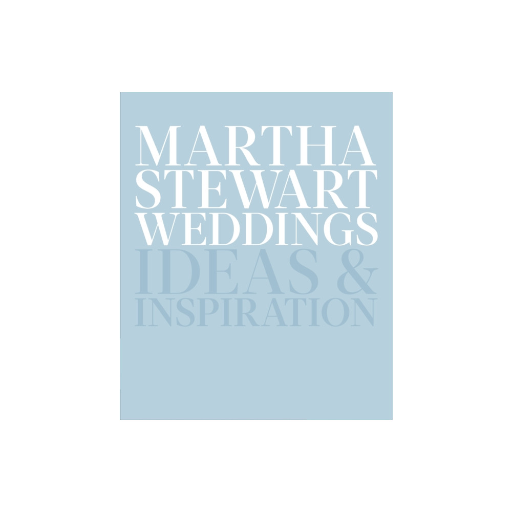 Martha Stewart Weddings (inbunden, english) Random House USA Inc