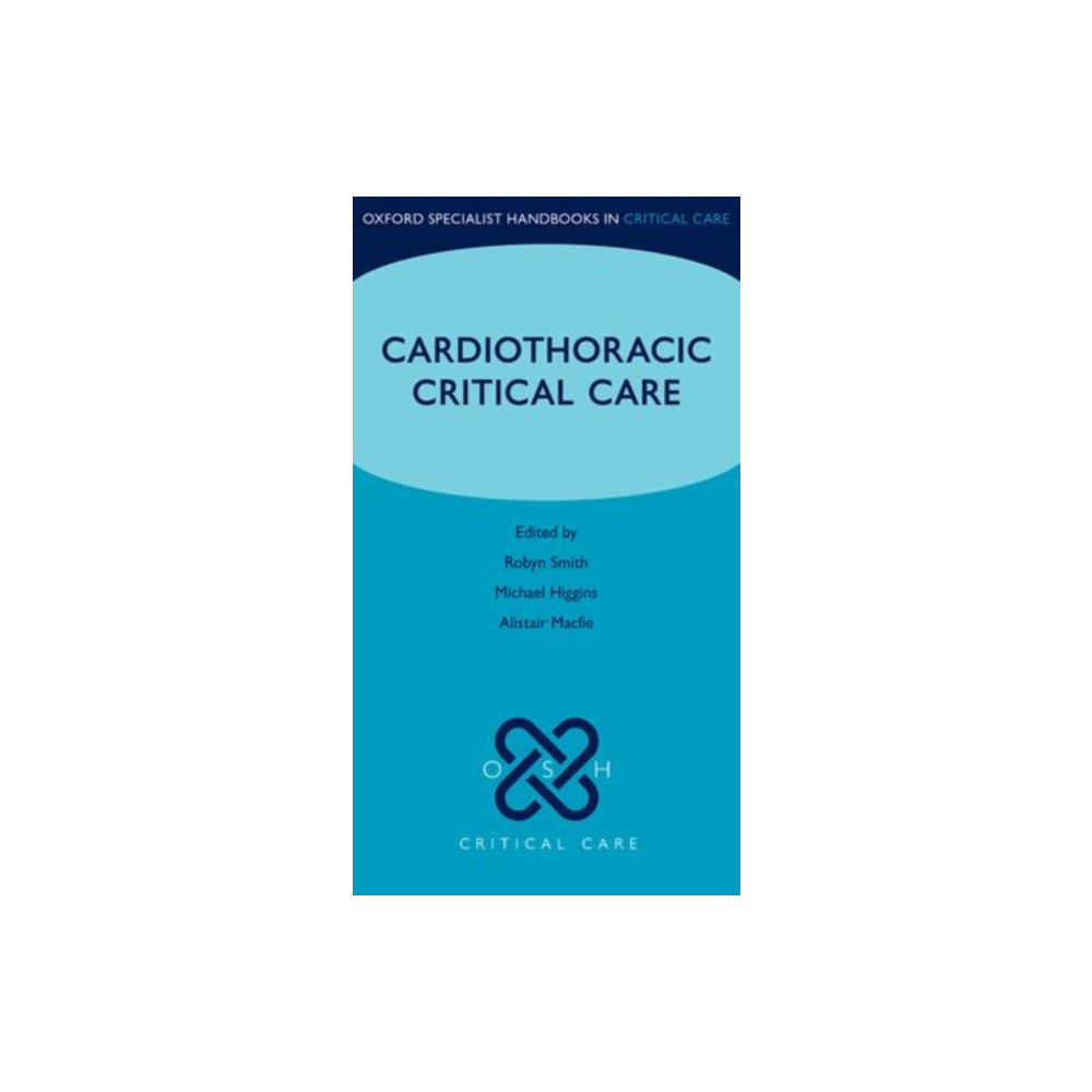 Cardiothoracic Critical Care (häftad, english) Oxford University Press