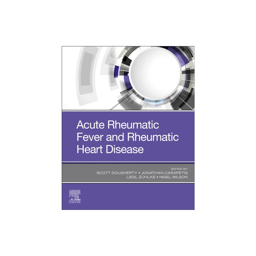 Acute Rheumatic Fever and Rheumatic Heart Disease (inbunden, english) Elsevier - Health Sciences Division